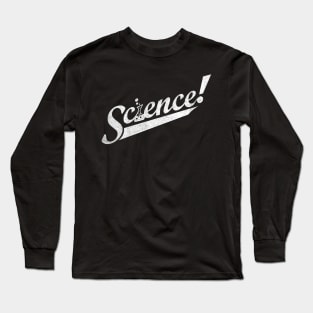 Team Science! Long Sleeve T-Shirt